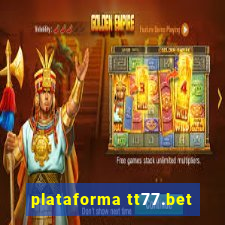 plataforma tt77.bet